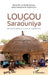 Lougou et Saraouniya: Nouvelle édition revue et augmentée by Moulin Nicole, Namaiwa Boube, Zamo Bori