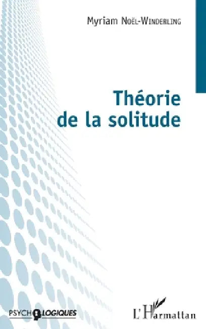 Théorie de la solitude by Myriam Noël-Winderling
