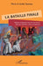 La bataille finale: Mythes et épopées des derniers temps dans les traditions indo-européennes by Sauzeau Andre, Sauzeau Pierre