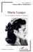 Marie Langer: Une psychanalyste féministe en Argentine by Martin Reca, Susana Elkin