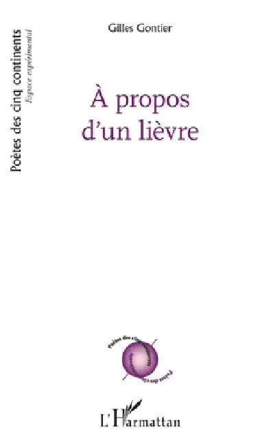 A propos d'un lièvre by Gilles Gontier