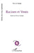 Racines et vents by Pierre El Sayegh