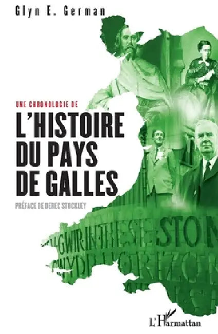 Une chronologie de l'Histoire du pays de Galles by German Glyn E