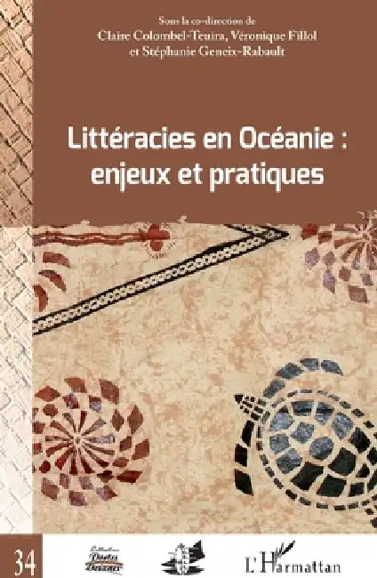 Littéracies en Océanie: enjeux et pratiques by Fillol Veronique, Colombel Teuira Claire, Geneix Rabault Stephanie