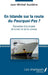 En Islande sur la route du Pourquoi-Pas ? by Jean-Michel Auxiètre
