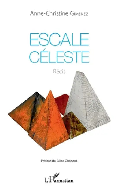 Escale céleste by Gimenez Anne Christine