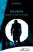 Un siècle: Un portrait du XXe siècle et de ses enfants by Bertrand Sinapi