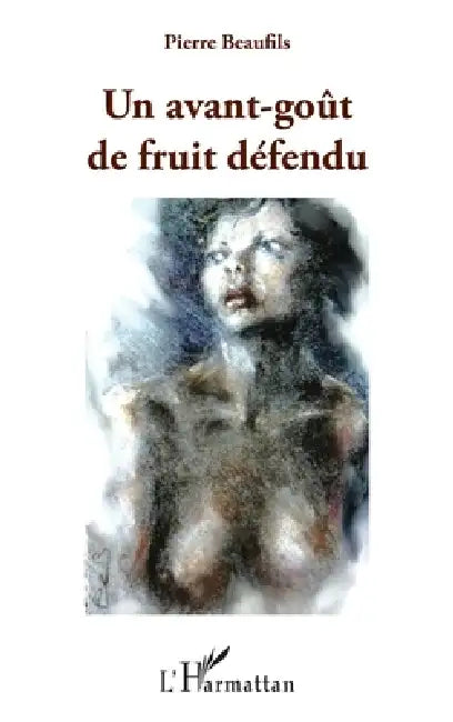 Un avant-goût de fruit défendu by Beaufils Pierre