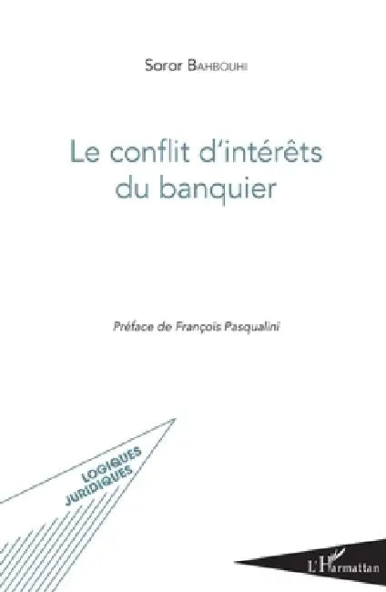 Le conflit d'intérêts du banquier by Bahbouhi Soror