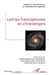 Lettres francophones en chronotopes by Association Des Chercheurs En Littera
