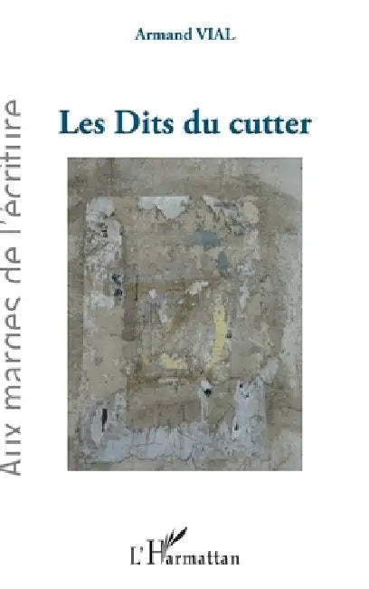 Les Dits du cutter by Armand Vial