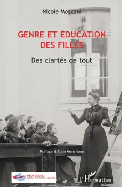 Genre et éducation des filles: Des clartés de tout by Mosconi Nicole