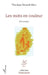 Les mots en couleur: Récit poétique by Menardi Mary Veronique