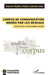 Corpus de communication médiée par les réseaux: Construction, structuration, analyse by Gudrun Ledegen, Ciara Wigham