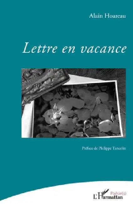 Lettre en vacance by Alain Hoareau