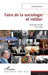 Faire de la sociologie et militer: Regards croisés 1973-2006 by Roland Guillon