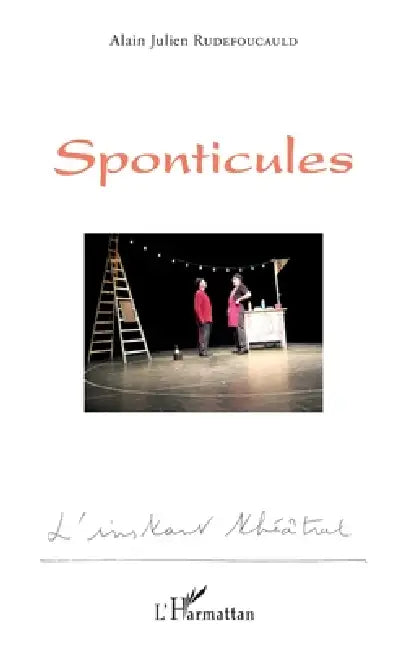 Sponticules by Alain Julien Rudefoucauld