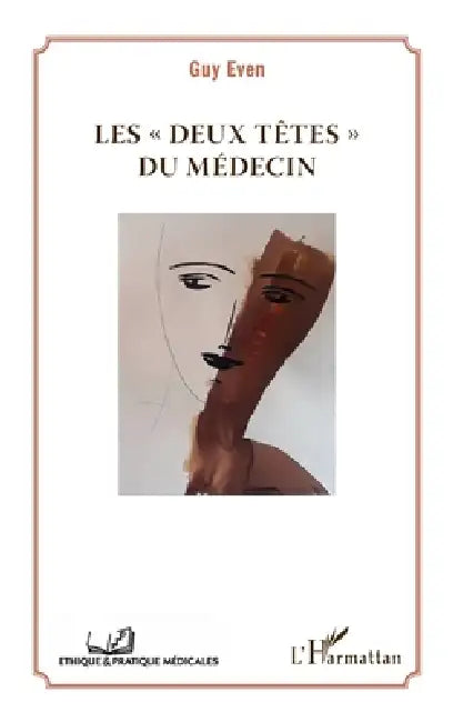 Les "deux têtes" du médecin by Guy Even