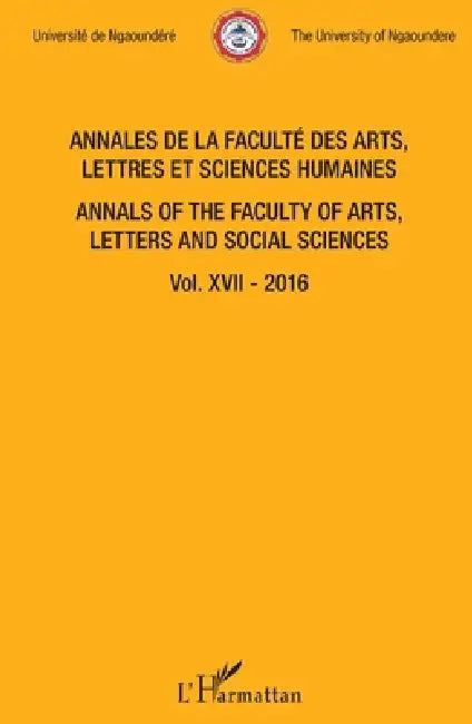 Annales de la faculté des arts, lettres et sciences humaines Vol XVII - 2016: Annals of the faculty of arts, letters and social sciences by Roger Mondoue