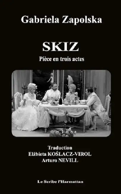Skiz: Pièce en trois actes by Zapolska Gabriella