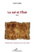 Le sol et l'État: 1911 by Jean-Pierre Villard, Camille Vallaux
