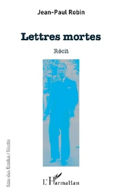 Lettres mortes by Jean-Paul Robin