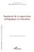 Ingénierie de la supervision pédagogique en éducation by Marcelline Djeumeni Tchamabe