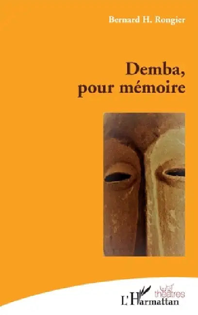 Demba pour mémoire by Rongier Bernard