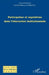 Participation et asymétries dans l'interaction institutionnelle by Judit Maar, Maarek Judith