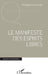 Le manifeste des esprits libres by Philippe Granarolo