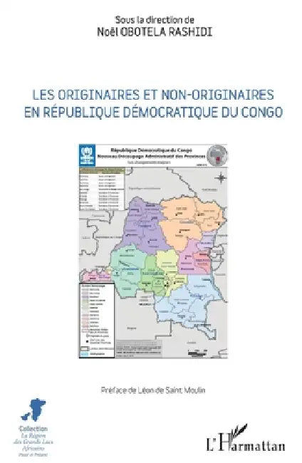 Les originaires et non-originaires en République démocratique du Congo by Noël Obotela Rashidi