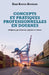 Concepts et pratiques professionnelles en douanes: Origines, procédures, régimes et valeur by Boukari Dan Bouga