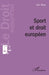 Sport et droit européen by Colin Miege