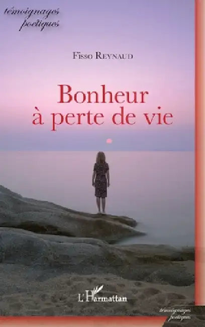 Bonheur à perte de vie by Reynaud Fisso