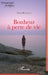 Bonheur à perte de vie by Reynaud Fisso