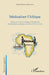 Médicaliser l'Afrique: Enjeux, processus et stratégies d'introduction de la médecine occidentale au Gabon (XIXe-XXe siècle) by Mabika Hines