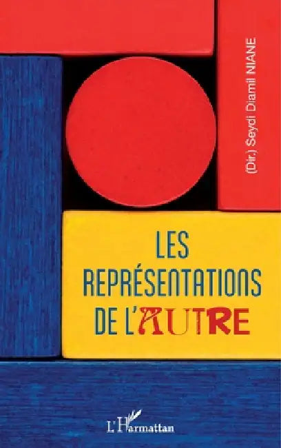 Les représentations de l'autre by Niane Seydi Diamil