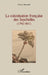 La colonisation française des Seychelles: (1742 - 1811) by Gérard Buttoud