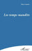 Les temps maudits by Lauserie Marc