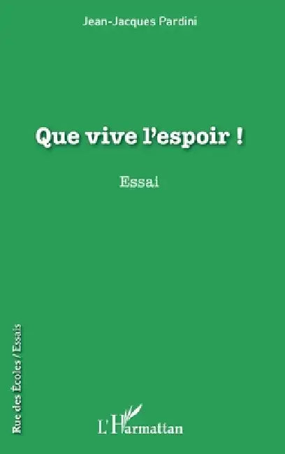 Que vive l'espoir by Jean-Jacques Pardini