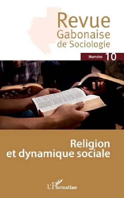 Religion et dynamique sociale by Claudine-Augée Angoue