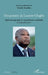 Des pensées de Laurent Gbagbo: Quel message pour la réconciliation nationale en Côte d'Ivoire? by Claude Koudou