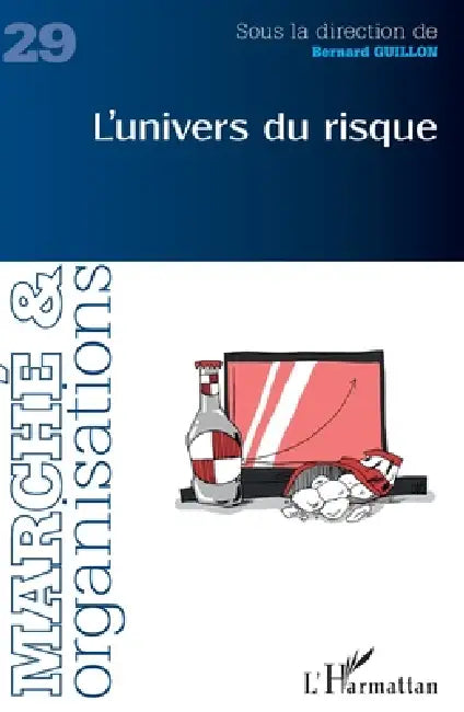 L'univers du risque by Dimitri Uzunidis
