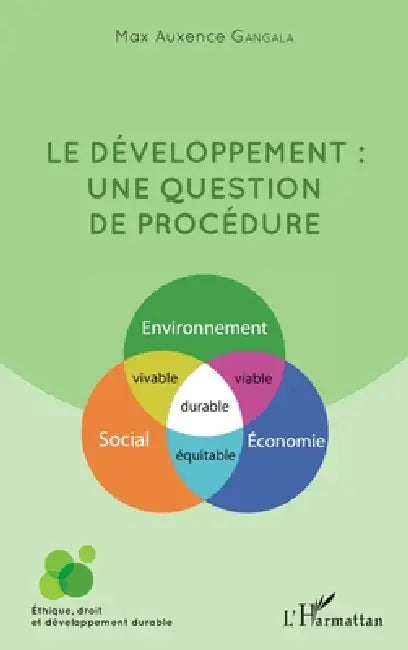 Le développement: une question de procédure by Max Auxence Gangala