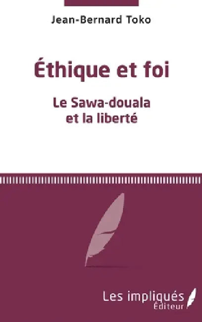 Éthique et foi by Toko Jean Bernard