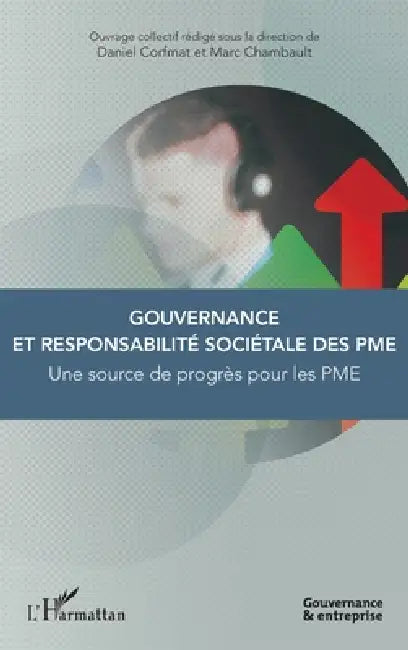 Gouvernance et responsabilité sociétale des PME by Daniel Corfmat, Adae