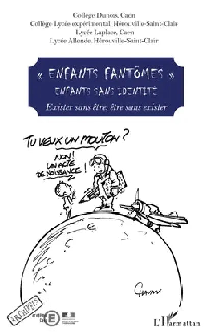 Enfants fantomes: Enfants sans identité Exister sans être, être sans exister by Academie de Caen