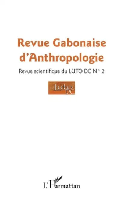 Revue gabonaise d'anthropologie n° 2 by Bernardin Minko Mve