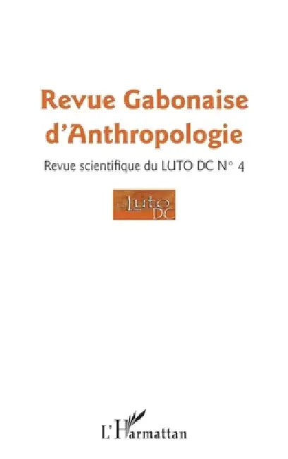 Revu gabonaise d'anthropologie n° 4 by Bernardin Minko Mve