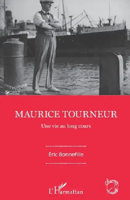 Maurice Tourneur: Une vie au long cours by Eric Bonnefille